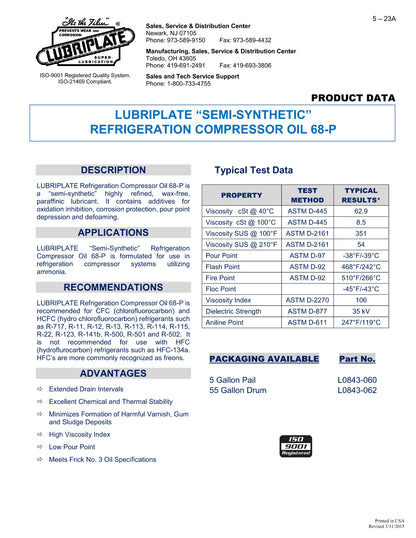 L0843-060 LUBRIPLATE SYNTHETIC BLEND REFRIGERATION COMP OIL 68-P, (FRICK OIL #3 SPECIFICATION) – 5 GALLON PAIL